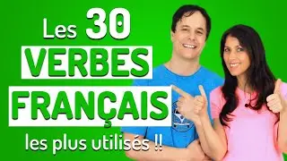 The 30 FRENCH VERBS you must know!