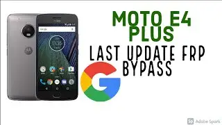 MOTO E4 PLUS FRP LATEST METHOD LAST UPDATE | GOOGLE ACCOUNT REMOVE MOTO E4 FORGET