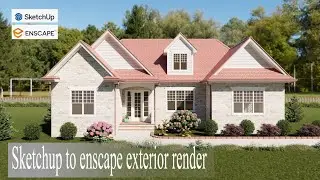 Sketchup to enscape exterior render