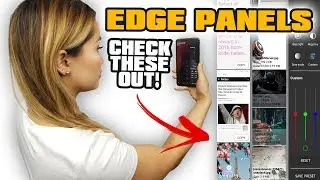 Edge Panels Actually Worth Using!