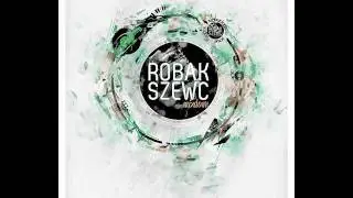 Robak + Szewc - Intro