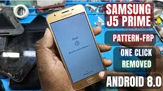 SAMSUNG J5 PRIME PATTERN+FRP REMOVED (ONE CLICK )ANDROID 8.0/8.0.1/(SM-G570F) GOOGLE ACCOUNT REMOVED