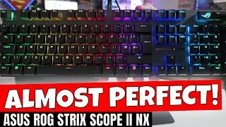 ASUS ROG Strix Scope II NX Snow Or Storm Custom Keyboard Feel For Less Money