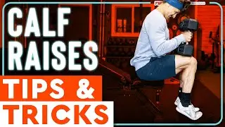 Marcus Filly Calf Raise Tips and Tricks