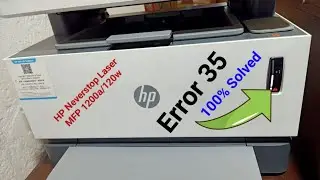 error 35  hp neverstop laser mfp 1200w | hp 1200w error 35 | hp printer error problem | error 35