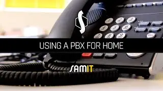 Using a PBX for Home