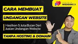 Cara Membuat Undangan Website Tanpa Hosting dan Domain - Tutorial Levidio Wedding 3