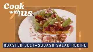 Beet and Squash Salad Recipe | Cook With Us | Well+Good