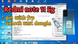 Redmi note 11 5g pin with frp unlock umt dongle / Redmi note 115g unlock