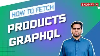 How to Fetch Shopify Products Using GraphQL API in Node.js | Shopify Tutorial