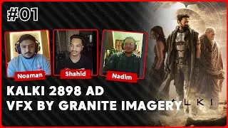 Kalki 2898 AD VFX Work by Granite Imagery | VFX Talk | Podcast Ep #01 | Hindi | #vfx #kalki2898ad