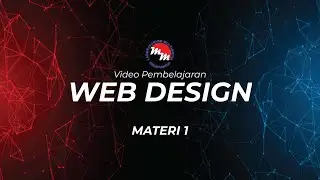 Apa Itu Web Design ? | Materi 1 Belajar Online bersama Multimedia Digital Lab