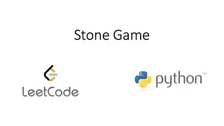 Leetcode - Stone Game (Python)