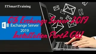 03. Microsoft Exchange 2019 Installation GUI | Exchange 2019 Mailbox Installation
