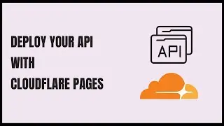 Deploying and Testing an API with Cloudflare Pages