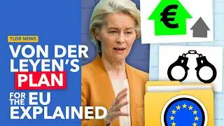 Von der Leyen's Plans for a "Geopolitical" EU Explained