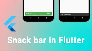 Flutter Tutorial - Flutter SnackBar