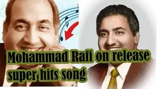 Mohammad Rafi on release super hits song