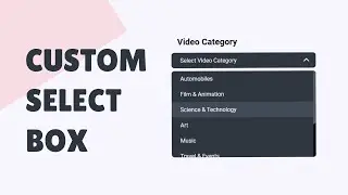 Design A Custom Select Box Using HTML, CSS & JavaScript