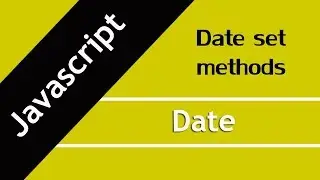 70 How to set Date in Javascript |  JS Date set methods in HIndi