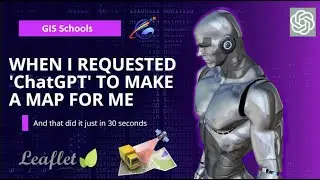 When I Requested ChatGPT To Make a Map For Me | Leaflet Map |  