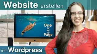 Wordpress Website erstellen - Tutorial in 12 Einfachen 🐬 Schritten (für Anfänger | Deutsch)