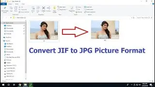 Convert JIF to JPG Picture Format without Using Software in Windows