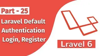 Laravel Default Authentication Login, Register Laravel 6 PHP Framework Part  25  Punch Code