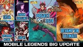 MLBB BIG UPDATE - PROJECT NEXT 2024, REVAMPED YU ZHONG, REVAMP YIN, CLINT SKIN MYTHIC, HERO ZHUXIN