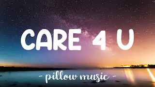 Care 4 U - No Guidnce x The Weeknd (Lyrics) 🎵