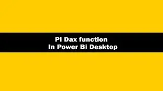 PI function (DAX) - (DAX) | PI function (DAX) In Power BI Desktop