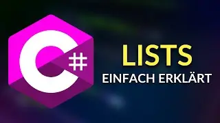 C# Lists einfach erklärt: C# Listen verstehen und verwenden