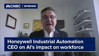 Honeywell Industrial Automation CEO on AI's impact on workforce and business efficiency