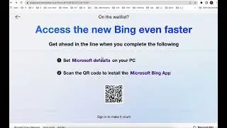 How to access New Bing FASTER - speed up your place in the waitlist!