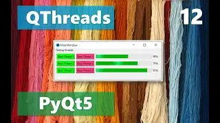 Working with Qthreads: PyQt5 tutorial - Part 12