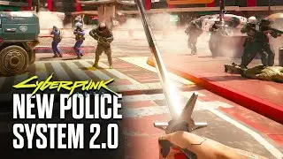 Cyberpunk 2077 - Updated 2.0 Police System with 5 Wanted Stars