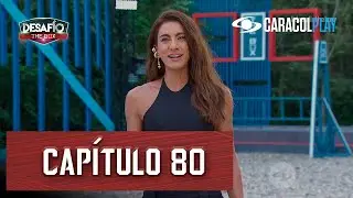 La cuatro últimas mujeres se enfrentan en la Semifinal -Capítulo 80 |Desafío The Box 2023