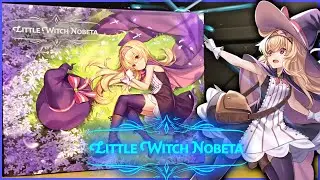 Little Witch Nobeta Collectors Edition - Tarks Gauntlet - Incompetent Unboxing