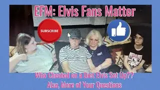 Who Cheated on a Diet Elvis Set Up? Find out Here Along with Many of Your Questions...