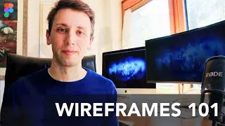 How to Wireframe with Figma: Wireframing 101