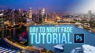 DAY TO NIGHT fade photoshop tutorial