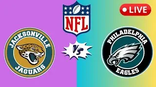 🔴LIVE : Philadelphia Eagles vs Jacksonville Jaguars | 🏈American National Football League Live SCORE