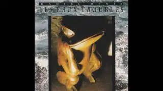 Daniel Denis – Les Eaux Troubles (Full release)