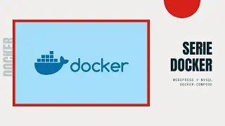 Serie Docker - 04. Wordpress y Mysql con docker (docker-compose)