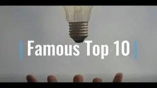 Famous Top 10