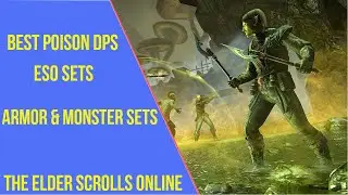 Best Poison DPS Sets in ESO Necrom