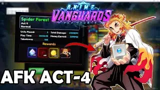 How to AFK Raid Act-4 Easily and Get Rengoku In Anime Vanguards