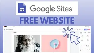 Create a FREE Website With GOOGLE SITES