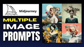 Midjourney Multiple Image Prompts - 4 Methods