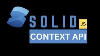 SolidJS Context API